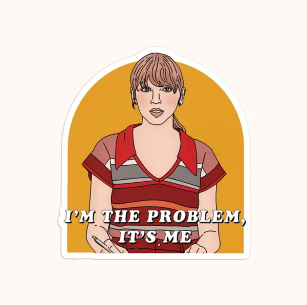 I'm The Problem Sticker - Image 2