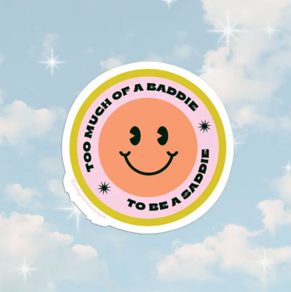 Baddie and Saddie Sticker