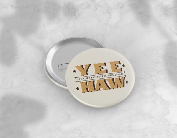Yee Haw Button