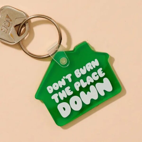 (Don't) Burn it Down Keychain