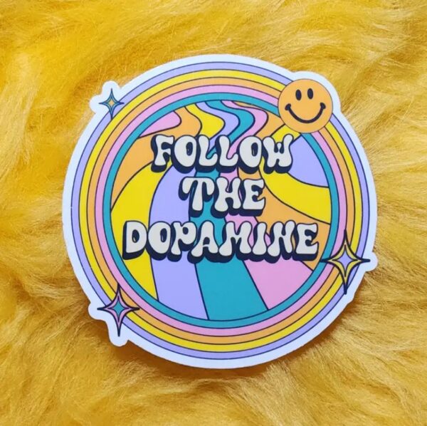 Follow the Dopamine Sticker - Image 2