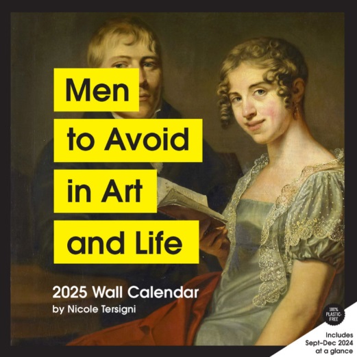 Men To Avoid In Art & Real Life 2025 Calendar Far & Wide Kamloops