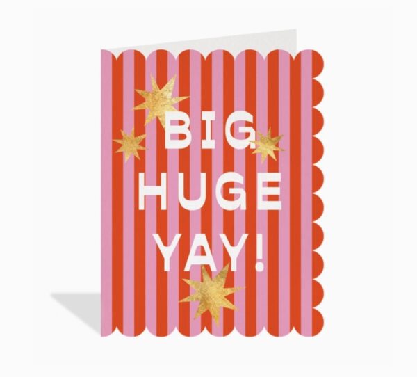 Big Huge Yay Card