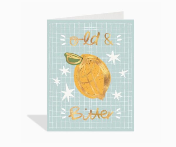 Old + Bitter Birthday Card